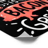 Poster Mon Huile Essentielle Préférée Est Bacon Grease Bb (Coin)