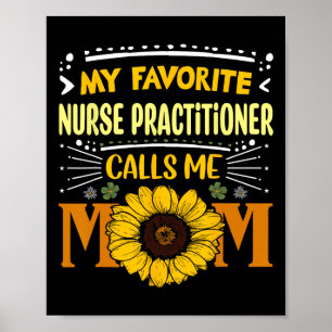 Poster Mon infirmière praticienne préférée m'appelle mama