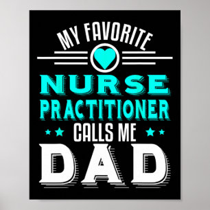 Poster Mon infirmière praticienne préférée m'appelle Papa