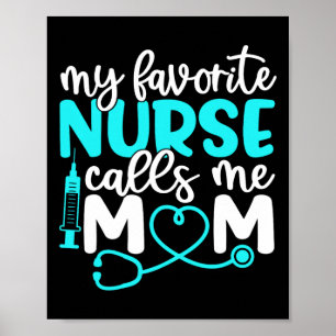 Poster Mon Infirmière Préférée M'Appelle Maman Chemise Mè