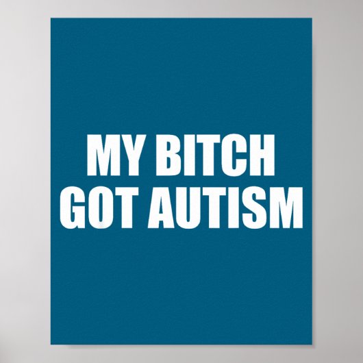 Poster Mon J'ai l'autisme drôle disant Mème (Devant)