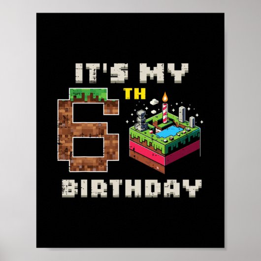 Poster Mon jeu pixel de 6 ans vidéo gâteau anniversaire g (Devant)