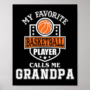 Poster Mon Joueur Bysketbyll favori m'appelle Grandpa Fat