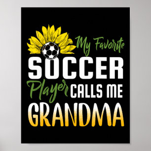 Poster Mon Joueur De Football Préféré M'appelle Grand-mèr