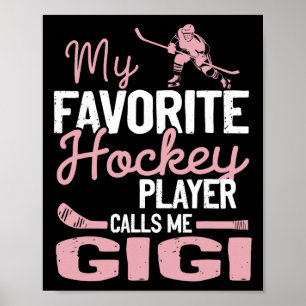 Poster Mon joueur de hockey préféré m'appelle Gigi Pla Ho