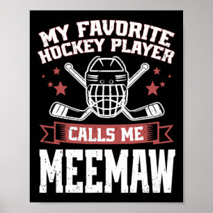 Poster Mon joueur de hockey préféré m'appelle Meemaw
