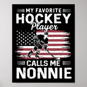 Poster Mon joueur de hockey préféré m'appelle Nonnie Drap