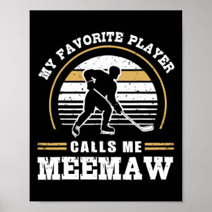Poster Mon joueur préféré m'appelle Meemaw Joueur de hock