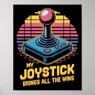 Poster Mon joystick apporte toutes les victoires 1 
