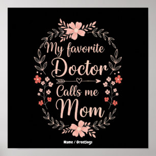 Poster Mon médecin préféré m'appelle maman Cadeau drôle e