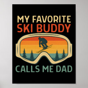 Poster Mon meilleur pote de ski m'appelle Papa Drôle de p