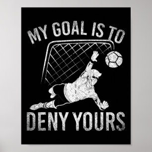 Poster Mon objectif est de nier le tien Drôle de joueur d