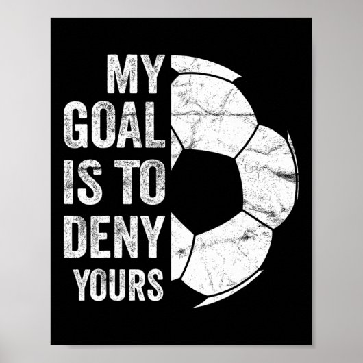 Poster Mon objectif est de nier le vôtre - Gardien de foo (Devant)
