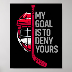 Poster Mon objectif est de nier votre hockey drôle - Hock