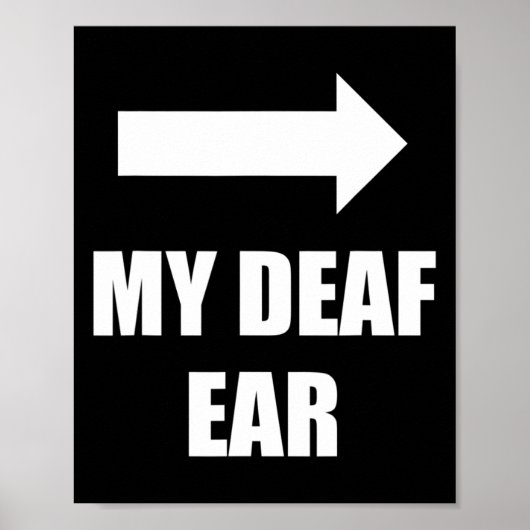 Poster Mon Oreille Gauche Sourde Oreille Est Sourde Sensi (Devant)