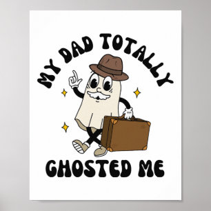 Poster Mon Papa M'A Vraiment Accueilli Super Éffrayant Ha