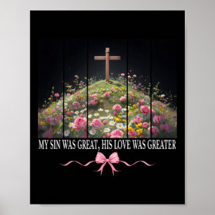 Poster Mon Péché Était Grand Il Est Ressuscité Coquette P
