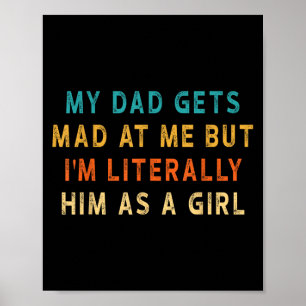 Poster Mon Père Est Fâché Contre Moi, Mais Je Suis Littér