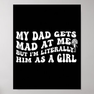 Poster Mon Père Est Fâché Contre Moi, Mais Je Suis Littér