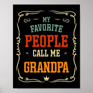 Poster Mon peuple favori m'appelle grand-père père &#; s