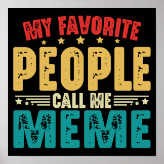 Poster Mon peuple favori m'appelle Mème Fête des Mères