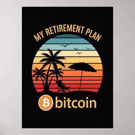 Poster Mon Plan de Retraite Bitcoin Plage Coucher de sole (Devant)