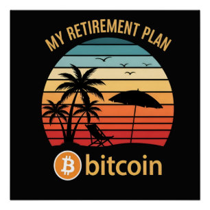 Poster Mon Plan de Retraite Bitcoin Plage Coucher de Sole