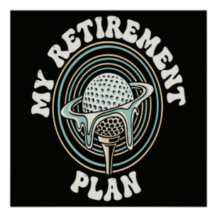 Poster Mon Plan De Retraite Golfe Retraité Golfeur