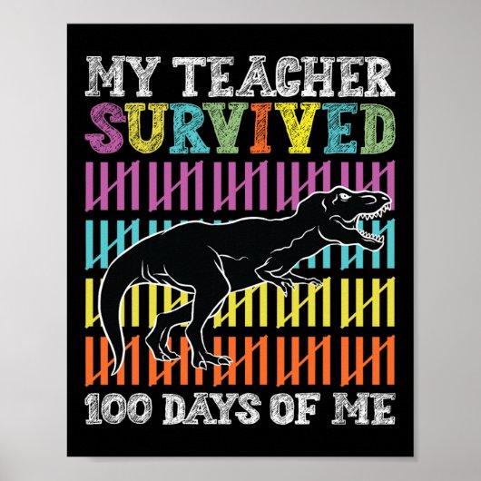 Poster Mon Professeur A Survécu 100 Jours De Moi Dinosaur (Devant)