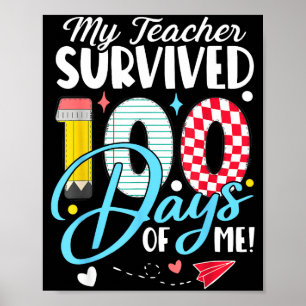 Poster Mon professeur a survécu 100 jours de moi drôle éc