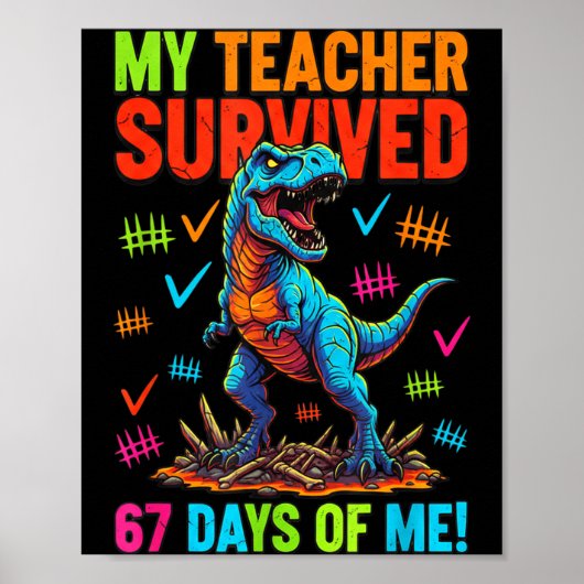 Poster Mon professeur a survécu 67 jours d'école 67 Meme (Devant)