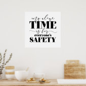 Poster Mon seul temps est pour la sécurité de tous (Cuisine)