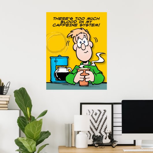 Poster Mon système de caféine (Bureau à domicile)