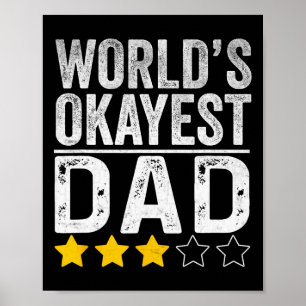 Poster Mondes Okayest papa Fête des pères pour les hommes