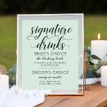 Poster Monnaie moderne et Mariage de script noir<br><div class="desc">Moderne et chic menthe bleu mariage Signature Boissons affiche un design typographique noir élégant avec des accents de script de calligraphie audacieux et un texte personnalisé élégant qui peut être personnalisé avec le choix marié de boissons et d'ingrédients personnalisés.</div>