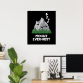 Poster Monte Ever-rest Funny Mountain Pun Dark BG (Bureau à domicile)