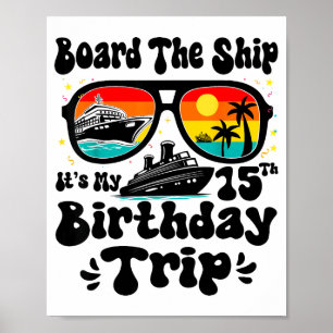 Poster Monter à bord du navire C'est mon 15e anniversaire