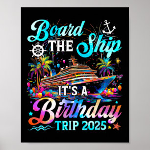 Poster Monter à bord du navire C'est un voyage d'annivers