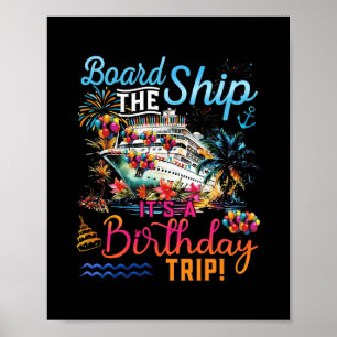 Poster Montez à bord C'est un voyage d'anniversaire Crois
