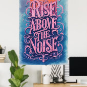 Poster Montez au-dessus du bruit : Citation inspirante Ar (Bureau à domicile)