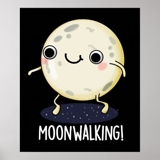 Poster Moon Walking Funny Dance Pun Dark BG (Devant)