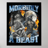 Poster Morbidly A Funny Cringe Alpha Werewolf Wolf Meme  (Devant)