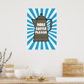 Poster More Coffee (Cuisine)