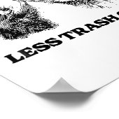 Poster More Trash Can Less Trash Can't Funny Insration Ra (Coin)