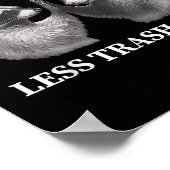 Poster More Trash Can Less Trash Can't Funny Raccoon Ossu (Coin)