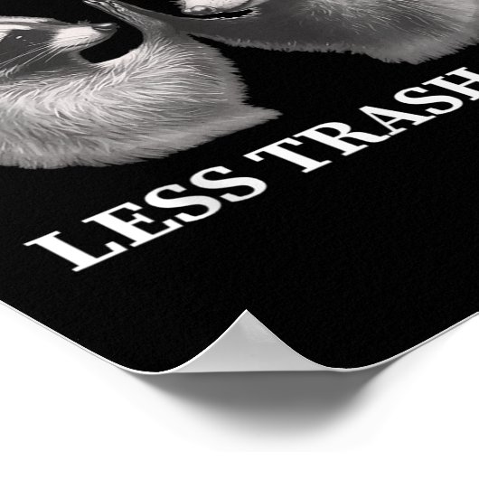 Poster More Trash Can Less Trash Can't Funny Raccoon Ossu (Coin)