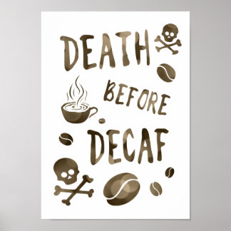 Poster mort avant decaf bokeh