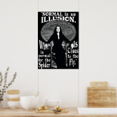 Poster Morticia AddamsNormal Est Une Illusion (Cuisine)