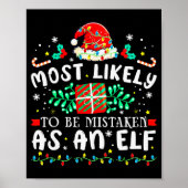Poster Most Likely To Be Mistaken As An Elf Xmas Matching (Devant)
