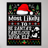 Poster Most Likely To Be Santa's Fabulous Diva Elf- Chris (Devant)